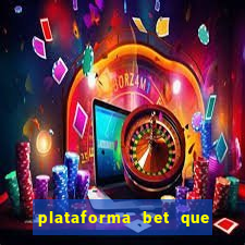 plataforma bet que paga ao se cadastrar